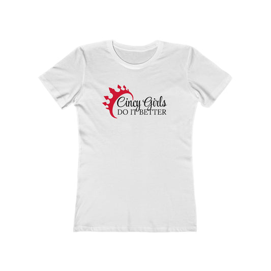 "Cincy Girls Do It Better" Boyfriend Tee for Women