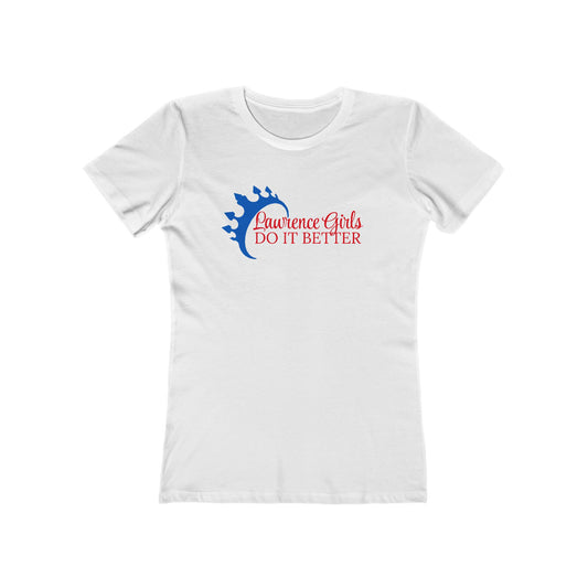 'Lawrence Girls Do It Better" Boyfriend Tee for Women