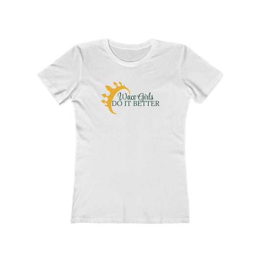 "Waco Girls Do It Better" Boyfriend Tee for Women