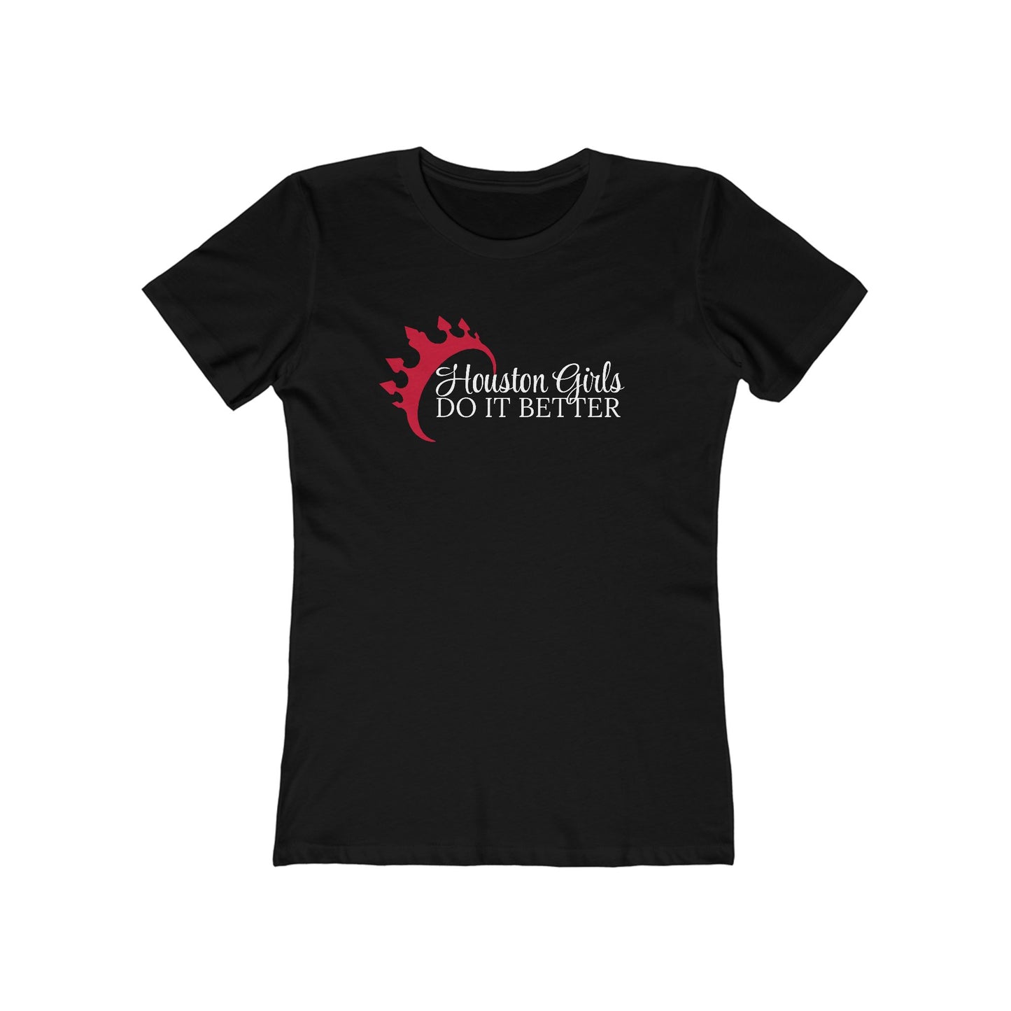 "Houston Girls Do It Better" Boyfriend Tee for Women