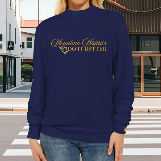 Blue "Mountain Mamas Do It Better" Mock Neck Sweater